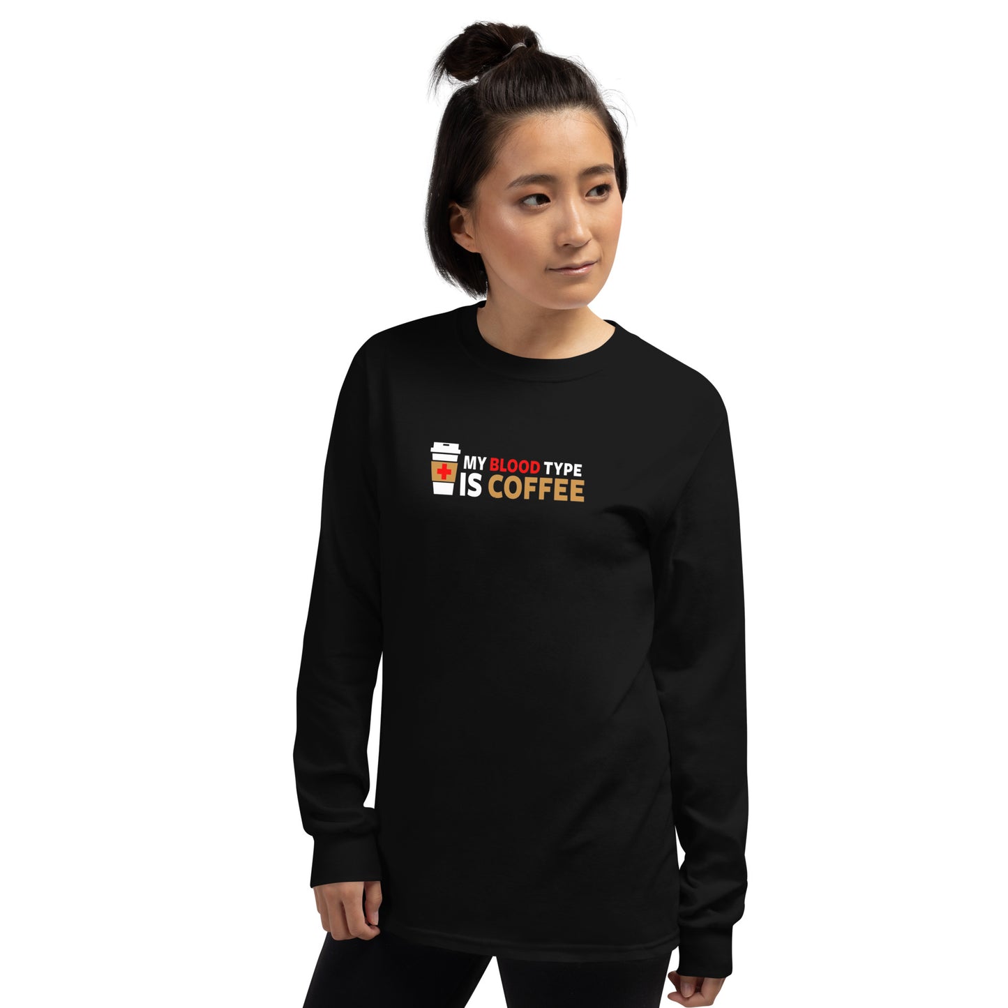 2 Kings Coffee - "My Blood Type is Coffee" Unisex Long Sleeve Shirt
