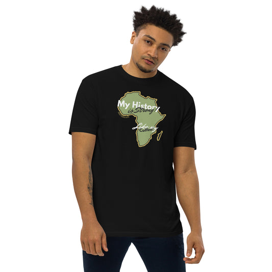 2 Kings Coffee - "My History is Strong" Premium Tshirt