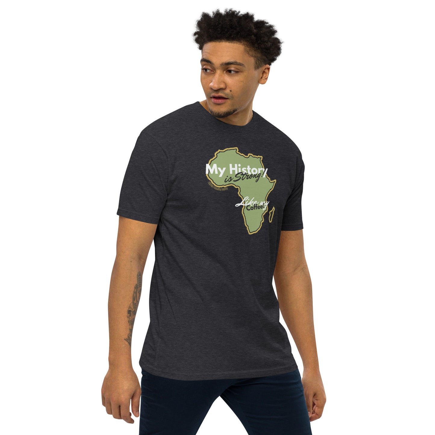 2 Kings Coffee - "My History is Strong" Premium Tshirt