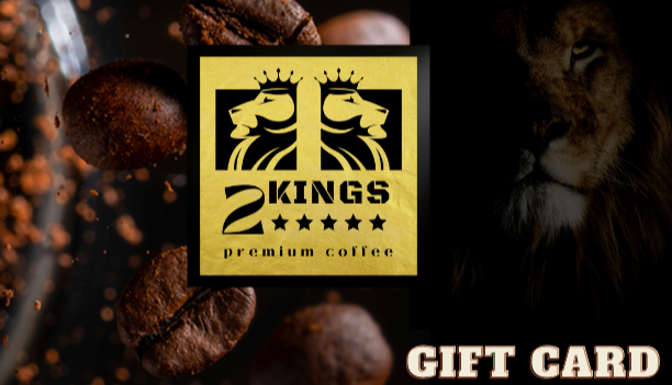 2 Kings Premium Coffee Card