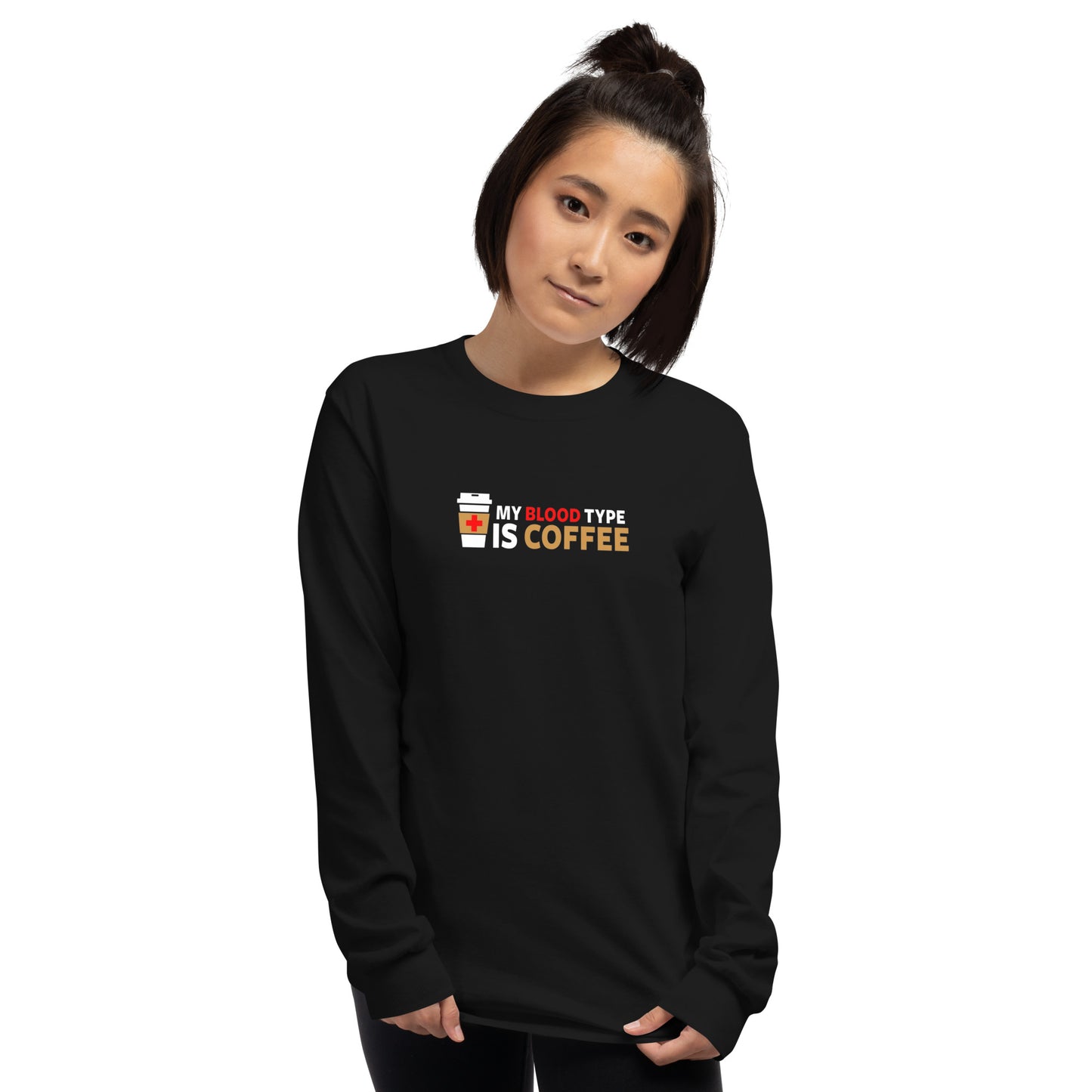 2 Kings Coffee - "My Blood Type is Coffee" Unisex Long Sleeve Shirt